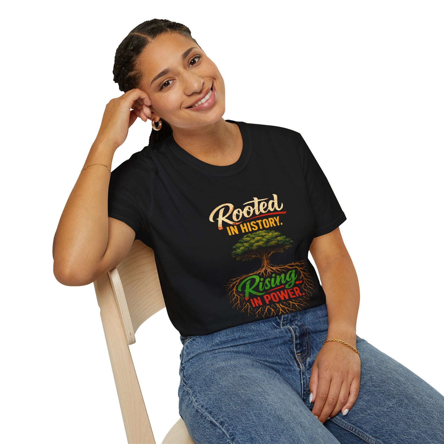Rooted in History, Rising in Power T-Shirt