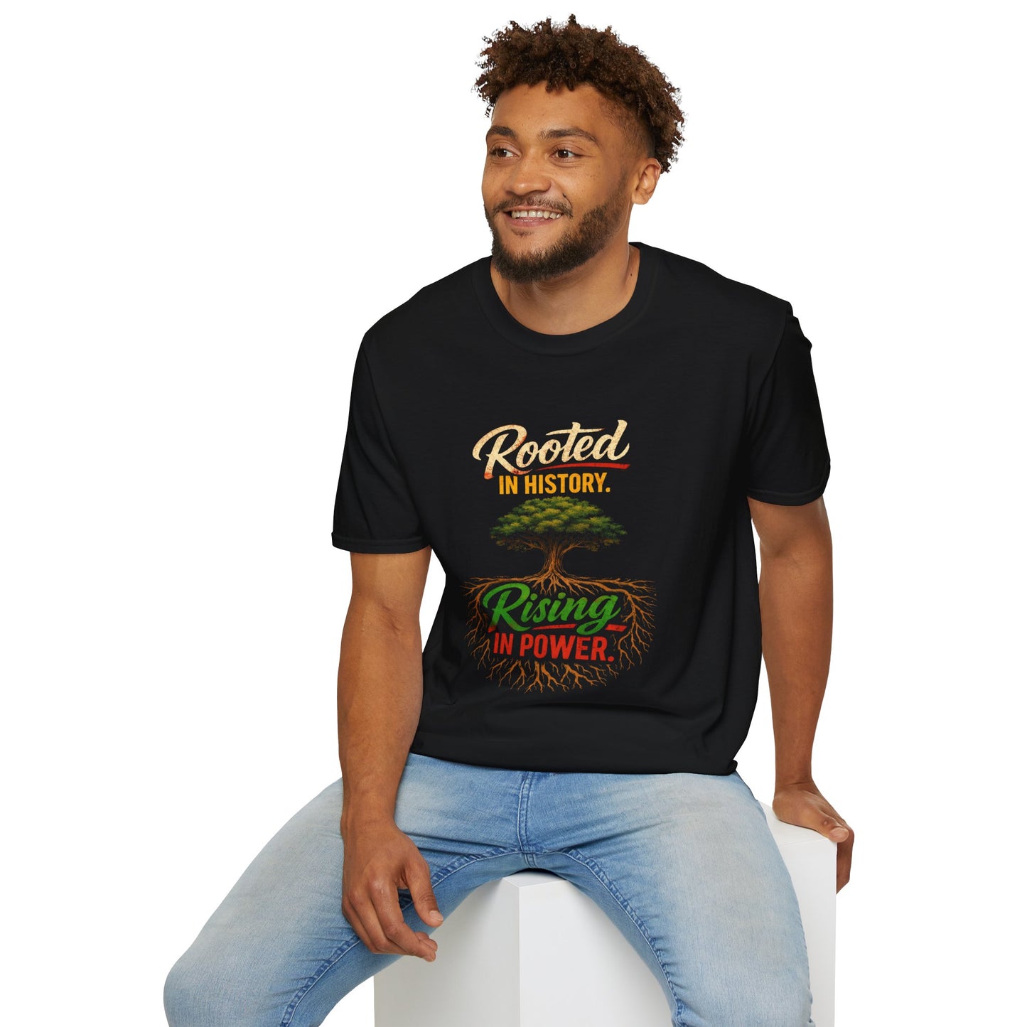 Rooted in History, Rising in Power T-Shirt