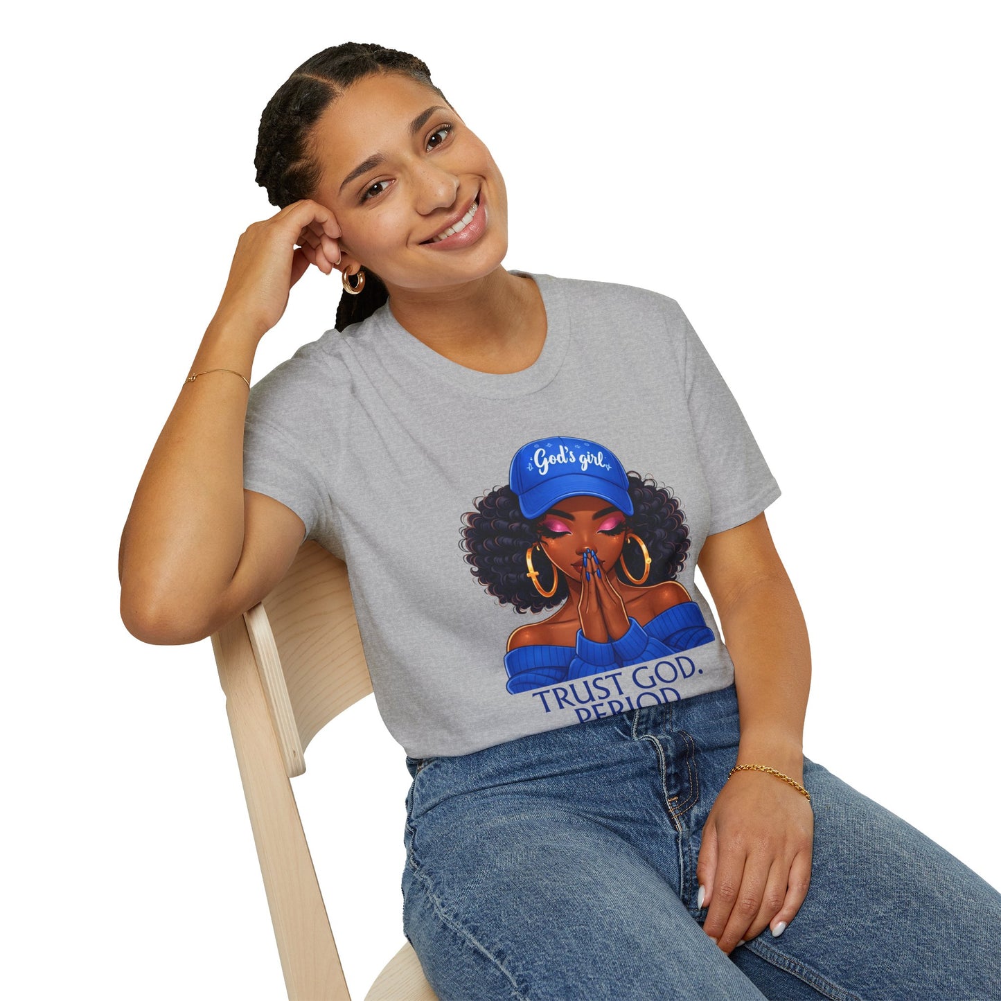 Trust God Period T-Shirt — Prayerful Black Woman Graphic Tee