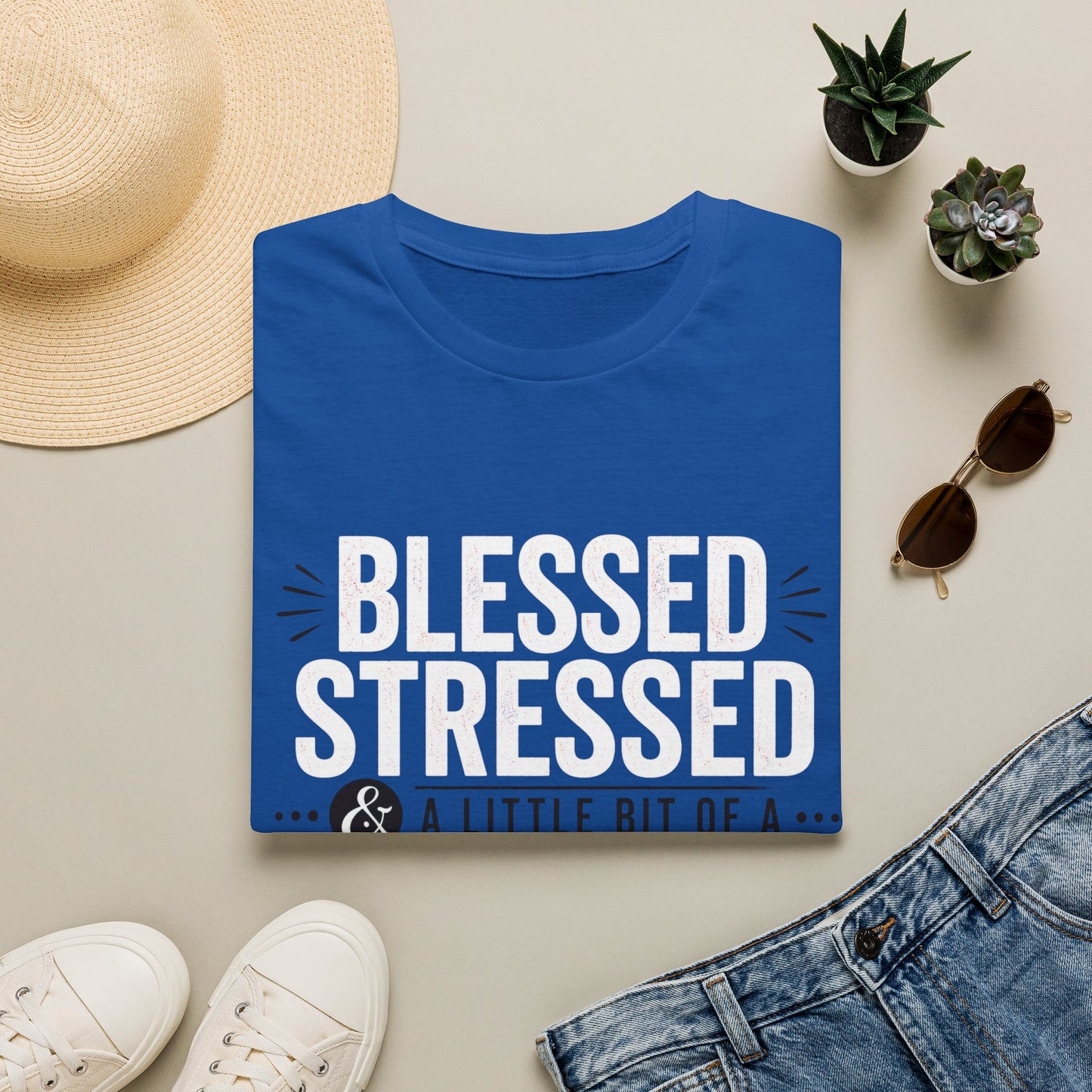 Blessed Stressed & A Little Bit of a Mess T‑Shirt — Faith-Based Casual Tee