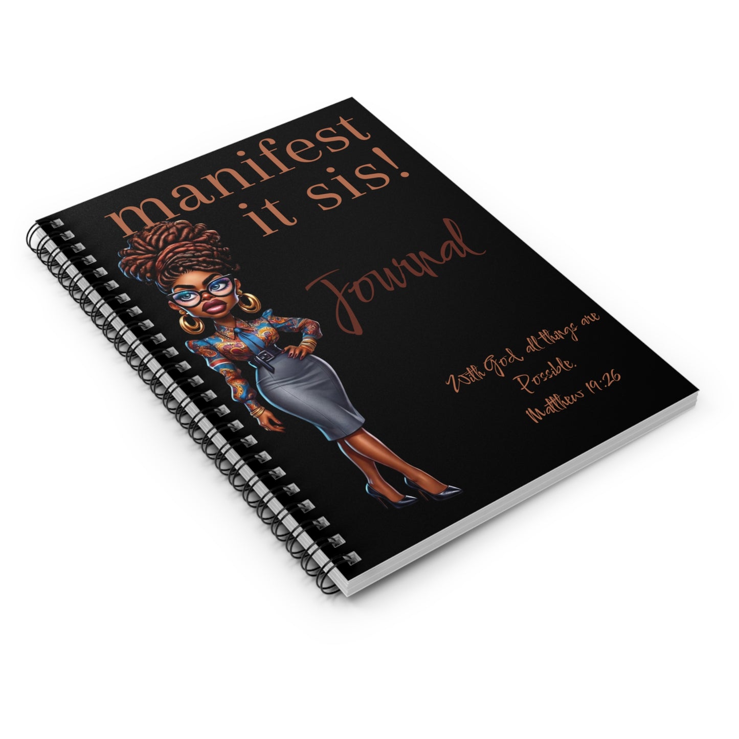 Manifest It Sis! Journal — Spiral Ruled Notebook with Inspirational Black Woman Design