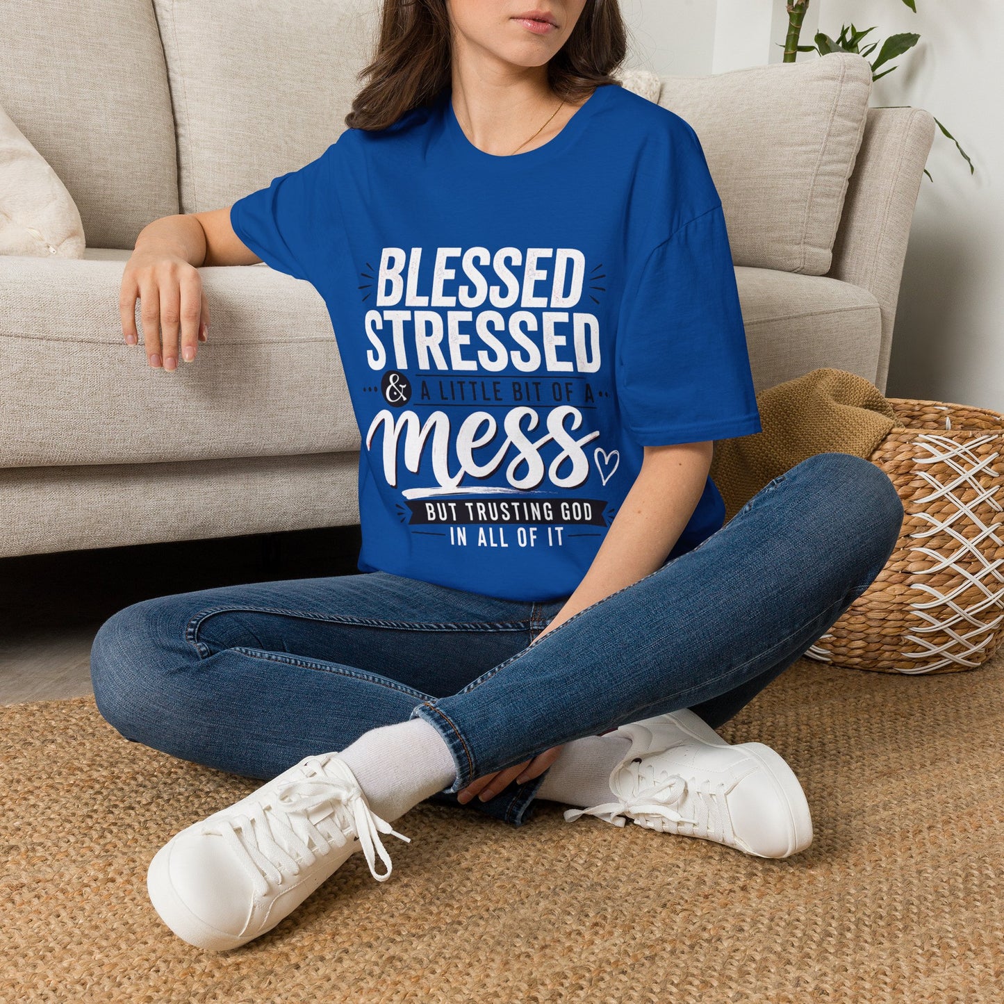 Blessed Stressed & A Little Bit of a Mess T‑Shirt — Faith-Based Casual Tee