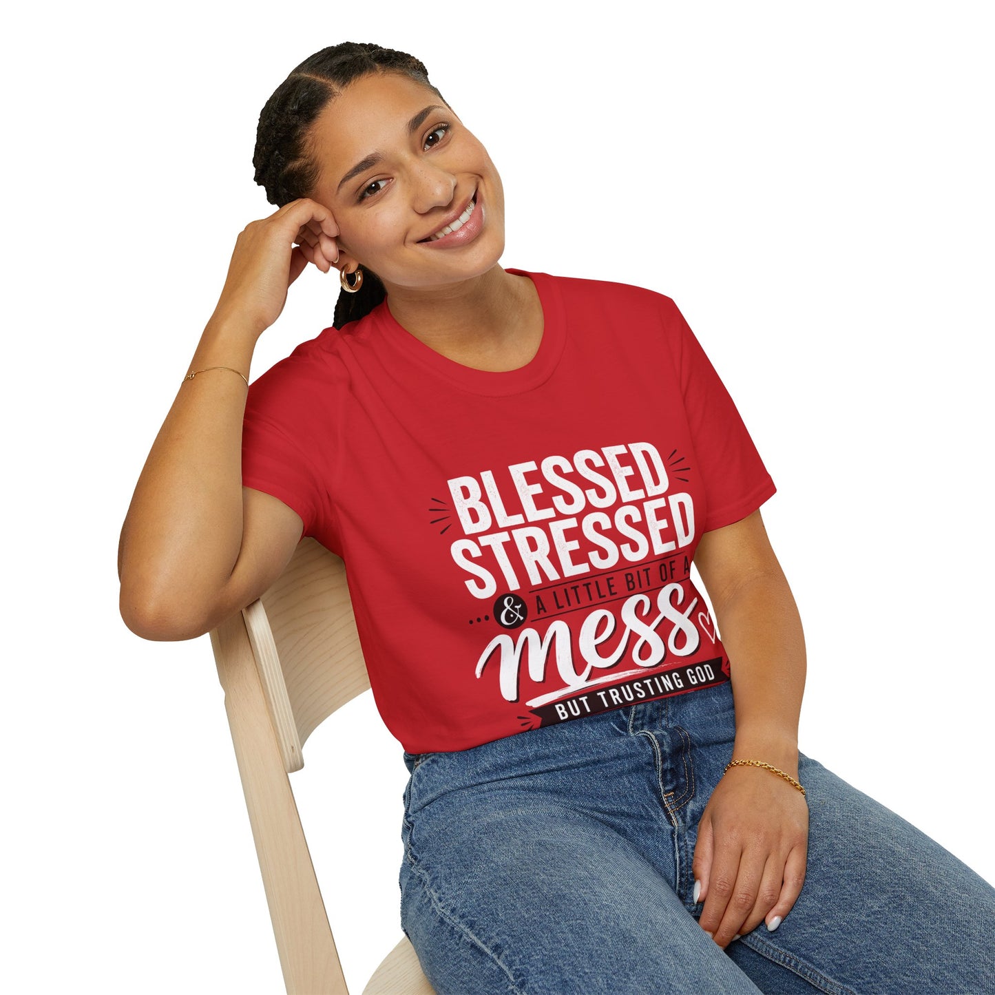 Blessed Stressed & A Little Bit of a Mess T‑Shirt — Faith-Based Casual Tee