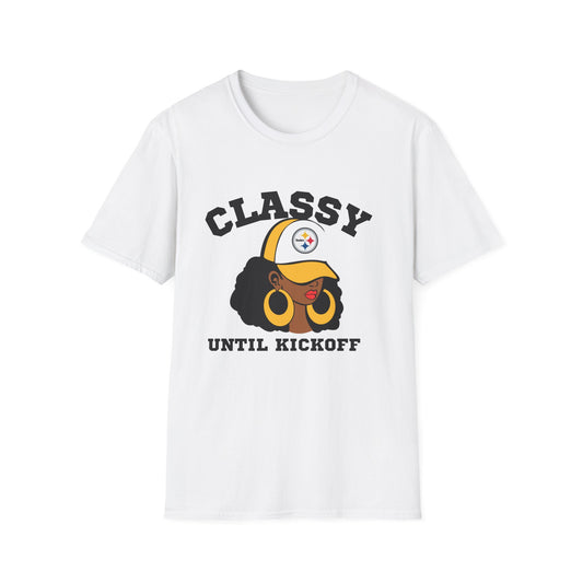 Classy until Kickoff Steelers Tshirt